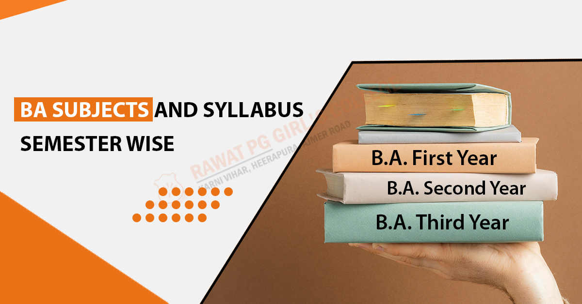 BA Subjects and Syllabus 2023 : Semester Wise